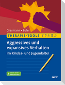 Therapie-Tools Aggressives und expansives Verhalten im Kindes- und Jugendalter