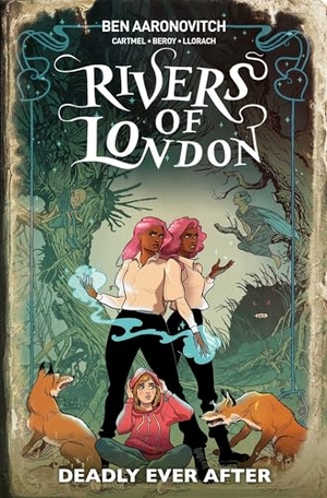 Bronfman, Celeste / Beroy, Jose Maria et al. Rivers of London 09: Deadly Ever After. Titan Publ. Group Ltd., 2022.