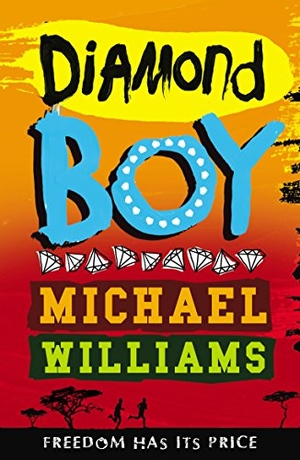 Williams, Michael. Diamond Boy. Penguin, 2015.
