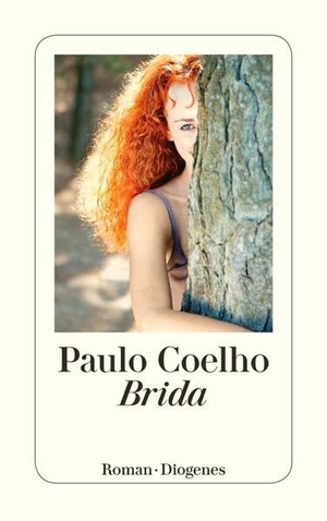 Coelho, Paulo. Brida. Diogenes Verlag AG, 2010.