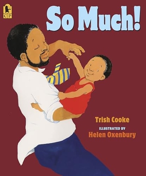 Cooke, Trish. So Much!. Candlewick Press (MA), 2008.