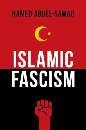 Abdel-Samad, Hamed. Islamic Fascism. Globe Pequot Publishing Group Inc, 2016.