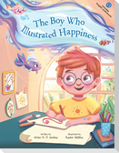 The Boy Who Illustrated Happiness