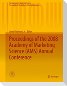 Proceedings of the 2008 Academy of Marketing Science (AMS) Annual Conference