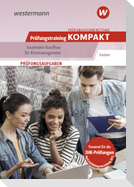 Prüfungsvorbereitung Prüfungstraining KOMPAKT - Kaufmann/Kauffrau für Büromanagement