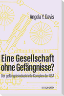 Eine Gesellschaft ohne Gefängnisse?
