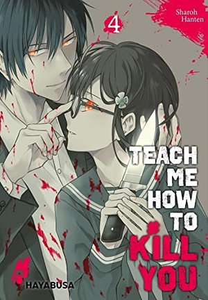 Hanten, Sharoh. Teach me how to Kill you 4 - Blutiger Manga-Thriller über einen Serienkiller und seine Schülerin!. Carlsen Verlag GmbH, 2021.