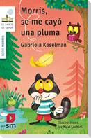 Morris, se me cayó una pluma