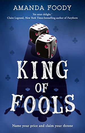 Foody, Amanda. King Of Fools. HarperCollins Publishers, 2019.