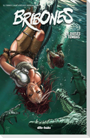 Bribones 3 : de dioses y de tumbas