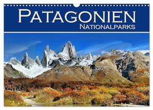 Bilkova, Helena. Patagonien NationalParks (Wandkalender 2025 DIN A3 quer), CALVENDO Monatskalender - Lassen Sie sich von diesen wunderschönen Bildern inspirieren, und vielleicht entscheiden Sie sich ja auch, diesen wunderbaren Touristenort zu besuchen.. Calvendo, 2024.