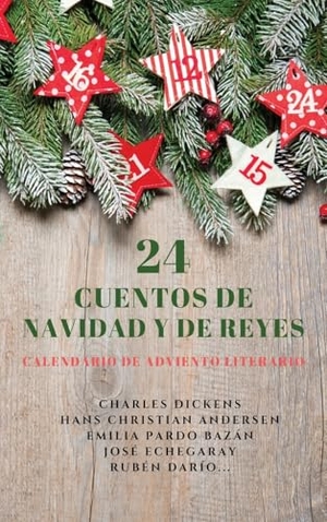 Dickens, Charles / Andersen, Hans Christian et al. 24 Cuentos de Navidad y de Reyes - Calendario de Adviento literario. Alicia Editions, 2024.