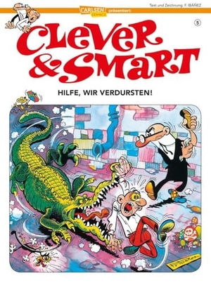 Ibáñez, Francisco. Clever & Smart 5. Hilfe, wir verdursten!. Carlsen Verlag GmbH, 2018.