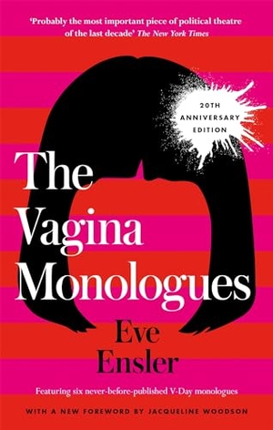 Ensler, Eve. The Vagina Monologues. Yen Press, 2018.