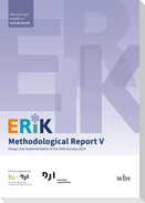 ERiK-Methodological Report V