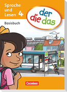 der die das 4. Schuljahr. Basisbuch Sprache und Lesen