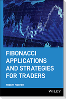 Fibonacci Applications and Strategies for Traders
