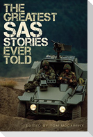 The Greatest SAS Stories Ever Told