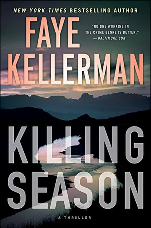 Kellerman, Faye. Killing Season - A Thriller. HarperCollins, 2017.
