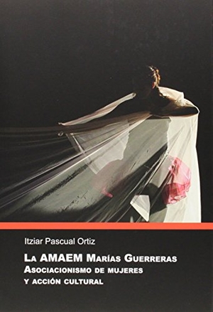 Pascual, Itziar. La AMAEM Marías Guerreras : asociacionismo de mujeres y acción cultural. Universitat Jaume I. Servei de Comunicació i Publicacions, 2014.
