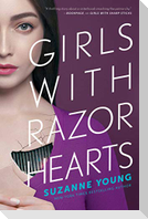 Girls with Razor Hearts