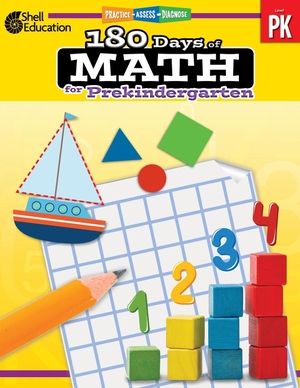 Mellinger, Darcy. 180 Days(TM): Math for Prekindergarten - Practice, Assess, Diagnose. Shell Educational Publishing, 2021.
