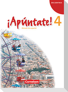¡Apúntate! - Ausgabe 2008 - Band 4 - Schülerbuch