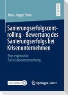 Sanierungserfolgscontrolling - Bewertung des Sanierungserfolgs bei Krisenunternehmen
