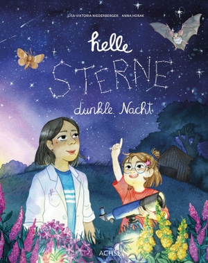 Niederberger, Lisa-Viktoria. Helle Sterne, dunkle Nacht. Achse Verlag GmbH, 2024.
