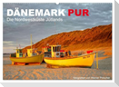 Dänemark Pur (Wandkalender 2025 DIN A2 quer), CALVENDO Monatskalender