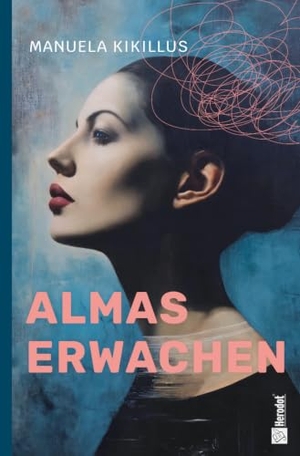 Kikillus, Manuela. Almas Erwachen. Mentoren-Media-Verlag Gmb, 2026.
