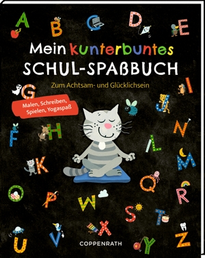 Mein kunterbuntes Schul-Spaßbuch - Zum Achtsam- und Glücklichsein. Coppenrath, 2023.