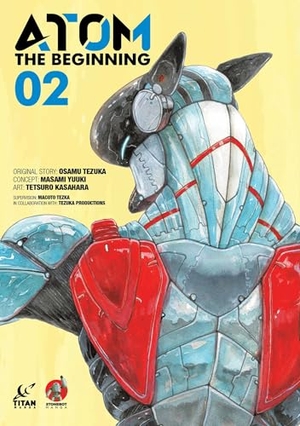 Yuuki, Masami / Tezuka, Osamu et al. ATOM: The Beginning Vol. 2. Titan Books Ltd, 2022.