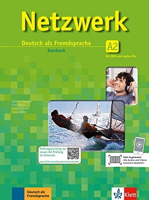 Dengler, Stefanie / Rusch, Paul et al. Netzwerk A2. Kursbuch mit 2 DVDs und 2 Audio-CDs - Deutsch als Fremdsprache. Klett Sprachen GmbH, 2013.