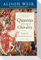 Queens of the Age of Chivalry
