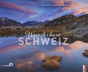 Baumgartner, Roland. Wunderbare Schweiz. AS Verlag, 2018.