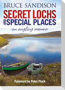 Secret Lochs and Special Places