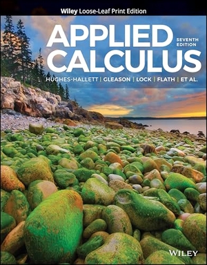 Hughes-Hallett, Deborah / Gleason, Andrew M et al. Applied Calculus. Wiley, 2021.