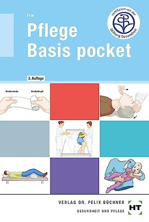 Frie, Georg. eBook inside: Buch und eBook Pflege Basis pocket. Handwerk + Technik GmbH, 2023.