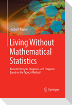 Living Without Mathematical Statistics