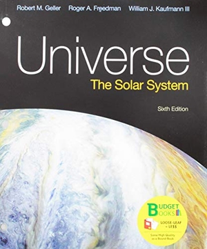 Freedman, Roger / Geller, Robert et al. Loose-Leaf Version of Universe: The Solar System. W. H. Freeman, 2019.