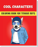 Cool Characters Coloring book for teenage boys
