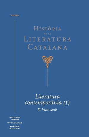 Broch, Àlex. Història de la Literatura Catalana Vol. 5 : Literatura Contemporània (I) El Vuit-cents. Enciclopedia Catalana, SLU, 2018.