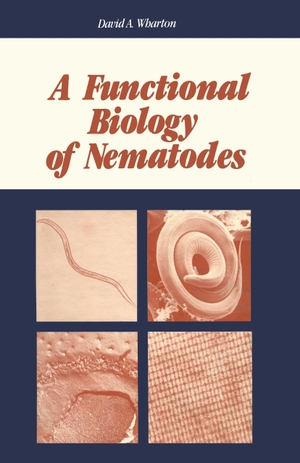 Wharton, David A.. A Functional Biology of Nematodes. Springer US, 2012.