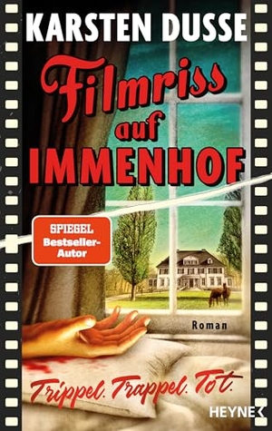Dusse, Karsten. Filmriss auf Immenhof - Trippel. Trappel. Tot.. Heyne Verlag, 2026.