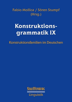 Mollica, Fabio / Sören Stumpf (Hrsg.). Konstruktionsgrammatik IX - Konstruktionsfamilien im Deutschen. Stauffenburg Verlag, 2023.