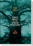 China¿s Impact on the African Renaissance