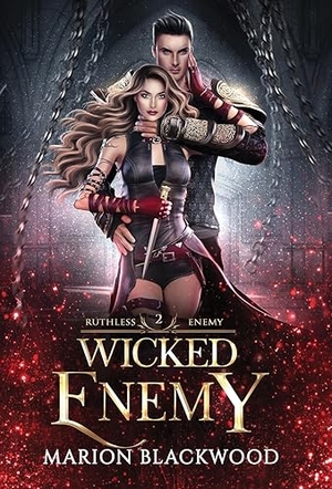 Blackwood, Marion. Wicked Enemy. Black Dagger Publishing, 2023.