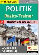 Politik-Basics-Trainer / Band 2: Deutschland und die EU