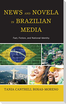 News and Novela in Brazilian Media